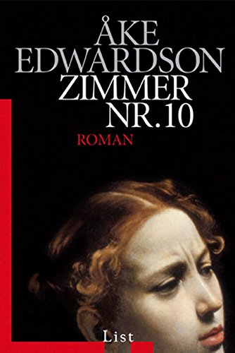 Zimmer Nr. 10: Der siebte Fall für Erik Winter (Ein Erik-Winter-Krimi, Band 7) von List Taschenbuch
