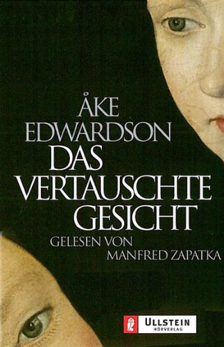 Das vertauschte Gesicht: Gekürzte Lesung (Ullstein Hörverlag)