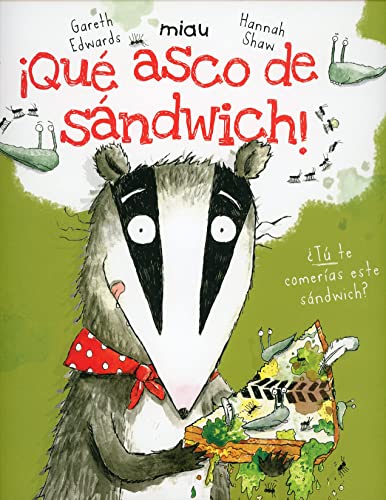 ¡Qué asco de sandwich! (Miau)