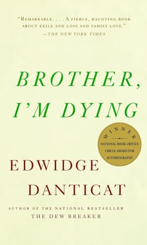 Brother, I'm Dying: National Book Award Finalist (Vintage Contemporaries)