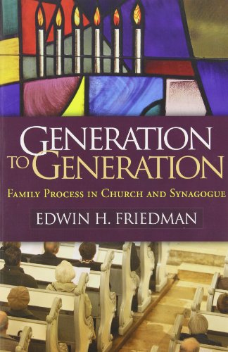 Generation to Generation: Family Process in Church and Synagogue (The Guilford Family Therapy Series) von Taylor & Francis