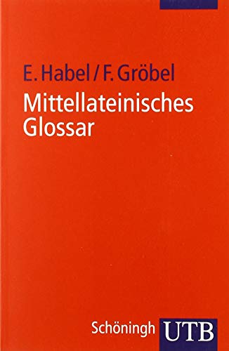 Mittellateinisches Glossar: 10.000 Stichwörter