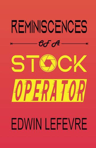 Reminiscences of a Stock Operator