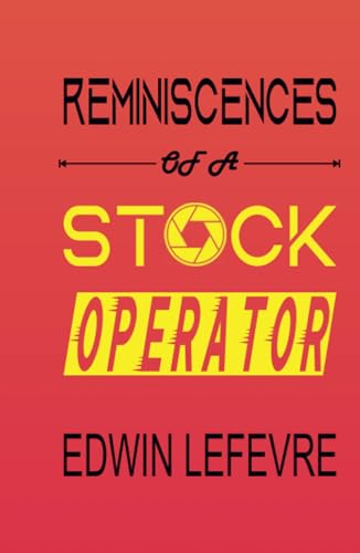 Reminiscences of a Stock Operator