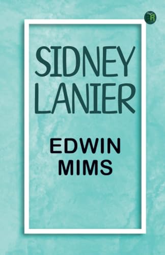 Sidney Lanier von Zinc Read