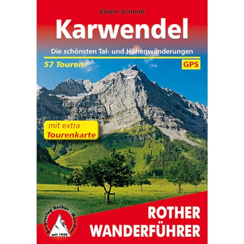 Karwendel: Tagestouren, Hüttenziele und Durchquerungen. Mit extra Tourenkarte. 60 Touren. Mit GPS-Tracks (Rother Wanderführer) von Bergverlag Rother