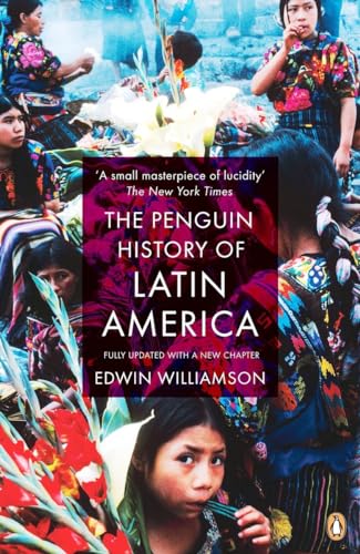 The Penguin History Of Latin America: New Edition von Penguin