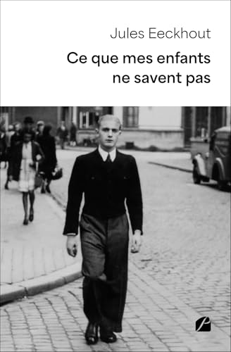 Ce que mes enfants ne savent pas Ce que mes enfants ne savent pas von Les Éditions du Panthéon