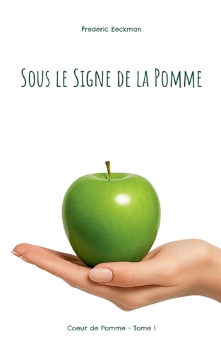 Coeur de Pomme: Sous le Signe de la Pomme von BoD – Books on Demand – Frankreich