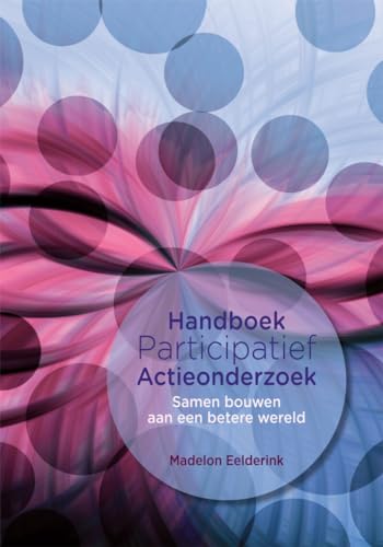 Handboek participatief actieonderzoek: samen bouwen aan een betere wereld von Uitgeverij SWP