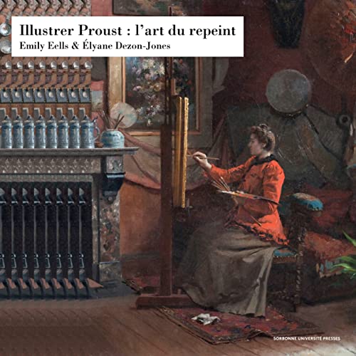 Illustrer Proust: L'art du repeint