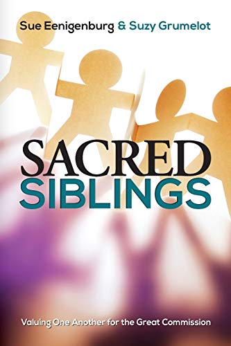 Sacred Siblings: Valuing One Another for the Great Commission von William Carey Library Publishers