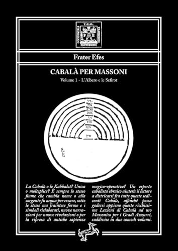 Cabalà per Massoni 1: Volume 1 - L'Albero e le Sefirot von Fontana Editore