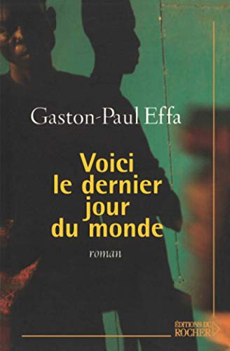 Voici le dernier jour du monde von Editions du Rocher