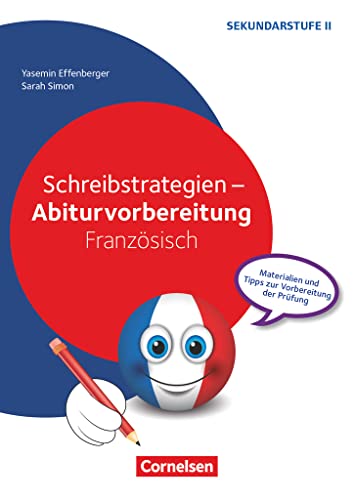 Abiturvorbereitung Fremdsprachen - Französisch: Schreibstrategien Französisch - Kopiervorlagen von Cornelsen Vlg Scriptor