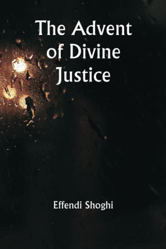 The Advent of Divine Justice The Advent of Divine Justice von Classical Prints