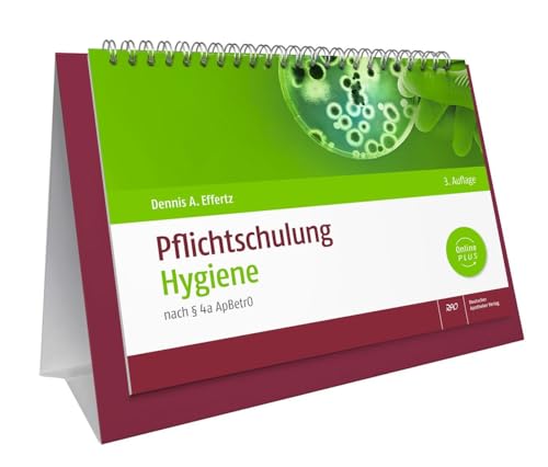 Pflichtschulung Hygiene: nach § 4a ApBetrO von Deutscher Apotheker Verlag