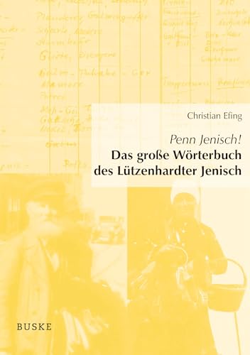 Penn Jenisch! Das große Wörterbuch des Lützenhardter Jenisch