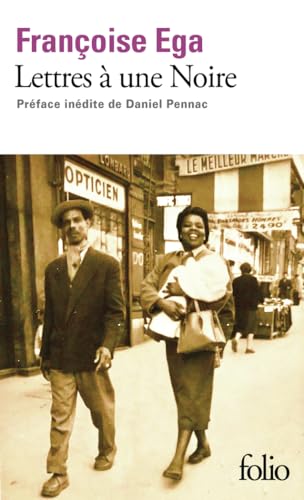 Lettres à une Noire: Récit antillais von FOLIO