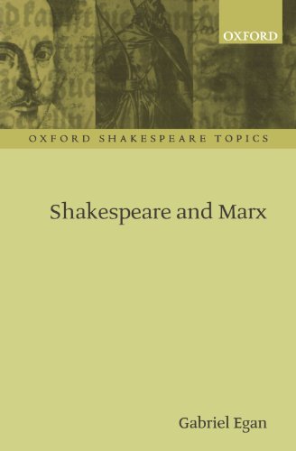 Shakespeare and Marx (Oxford Shakespeare Topics) von Oxford University Press