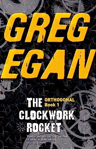 The Clockwork Rocket: Orthogonal Book One von Gollancz