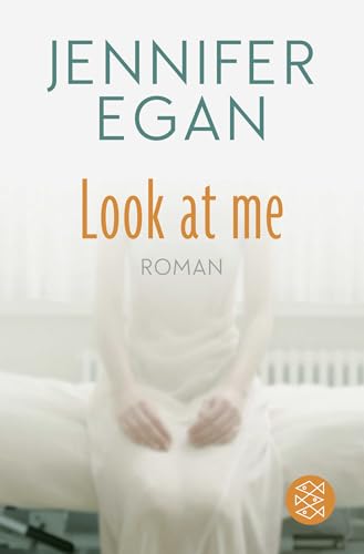 Look at me: Roman von FISCHERVERLAGE