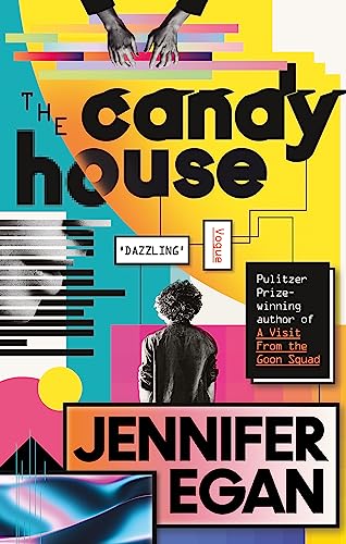 The Candy House: Jennifer Egan von Little, Brown Book Group