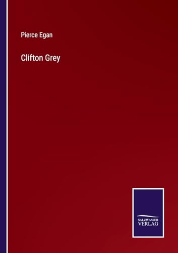 Clifton Grey von Salzwasser Verlag