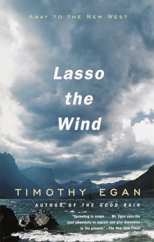 Lasso the Wind: Away to the New West (Vintage Departures)