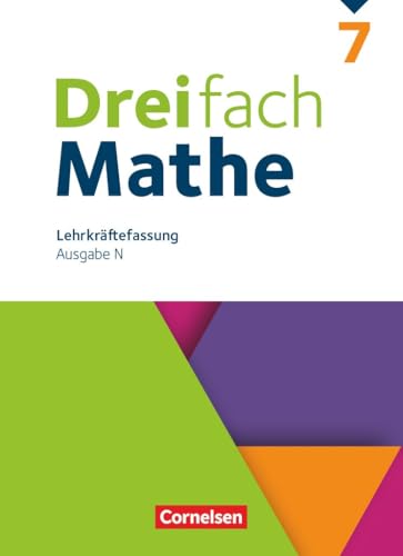 Dreifach Mathe|NULL|Ausgabe N|7. Schuljahr|NULL|NULL|Schulbuch - Lehrkräftefassung|NULL von Cornelsen Verlag