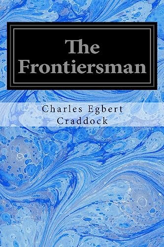 The Frontiersman von CREATESPACE