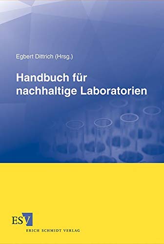 Handbuch für nachhaltige Laboratorien von Schmidt, Erich Verlag