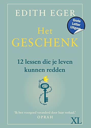 Het geschenk: 12 lessen die je leven kunnen redden