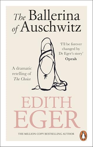 The Ballerina of Auschwitz: A dramatic retelling of The Choice von Rider