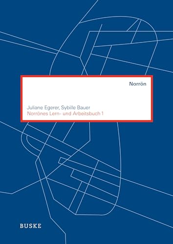 Norrönes Lern- und Arbeitsbuch 1: zu Odd Einar Haugen "Norröne Grammatik im Überblick"