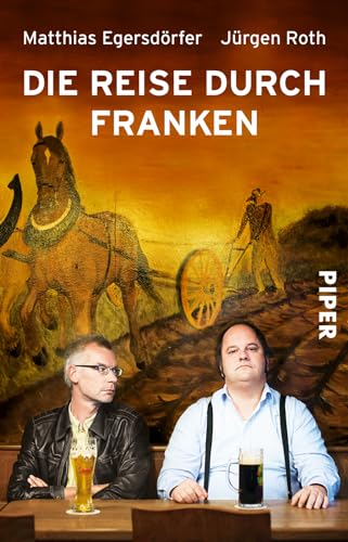 Die Reise durch Franken von PIPER