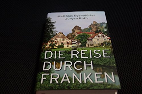 Die Reise durch Franken
