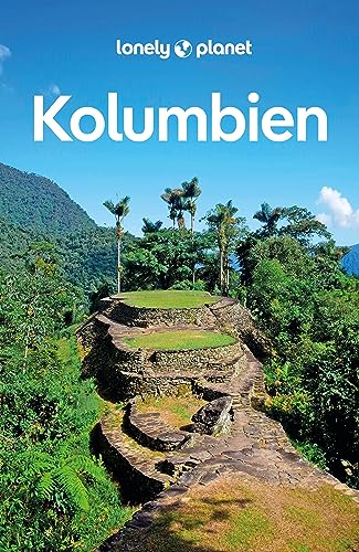 LONELY PLANET Reiseführer Kolumbien: Eigene Wege gehen und Einzigartiges erleben. von LONELY PLANET DEUTSCHLAND
