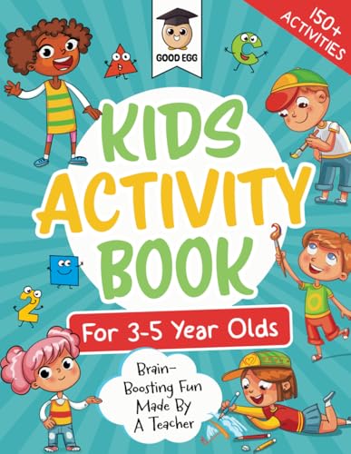 Kids Activity Book For 3-5 Year Olds: Brain-Boosting Fun Made By A Teacher (Good Egg Activity Books) von Wonder Wide
