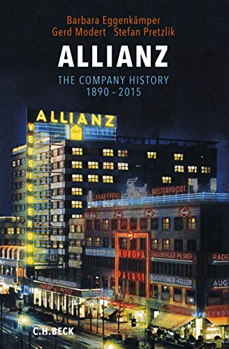 Allianz: The Company History 1890-2015 von Beck