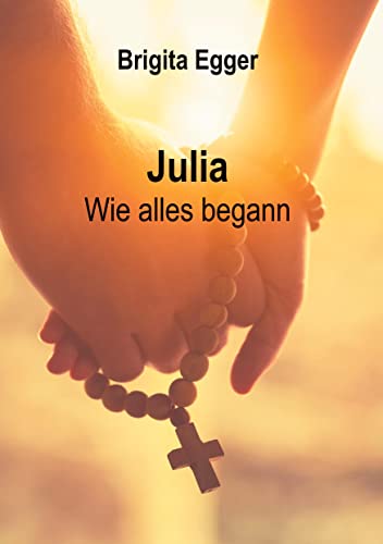 Julia: Wie alles begann von Romeon-Verlag