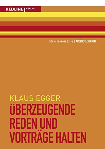Überzeugende Reden und Vorträge halten Überzeugende Reden und Vorträge halten