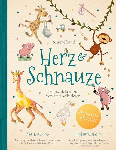 Herz und Schnauze: Tiergeschichten für Kinder zum Vor- und Selbstlesen