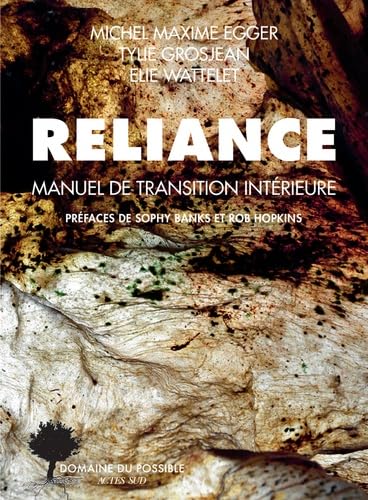 Reliance: Manuel de transition intérieure von ACTES SUD