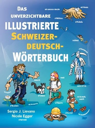 Das unverzichtbare illustrierte Schweizerdeutsch-Wörterbuch von Bergli Books