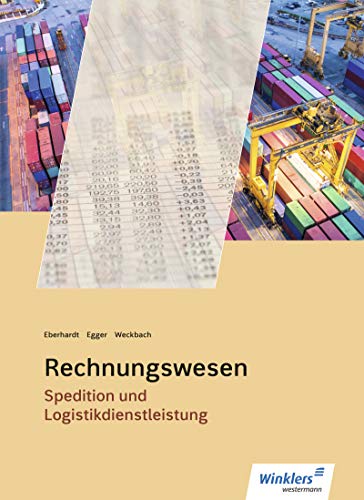 Spedition und Logistikdienstleistung: Rechnungswesen: Schülerband Spedition und Logistikdienstleistung: Rechnungswesen: Schülerband