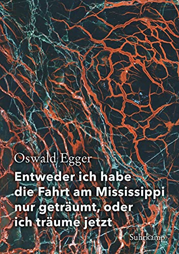 Entweder ich habe die Fahrt am Mississippi nur geträumt, oder ich träume jetzt: Georg-Büchner-Preis 2024 Entweder ich habe die Fahrt am Mississippi nur geträumt, oder ich träume jetzt: Georg-Büchner-Preis 2024