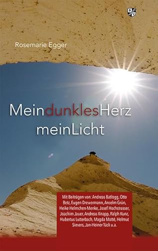 Mein Dunkles Herz mein Licht: Christen sprechen über ihr Christsein