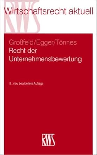 Recht der Unternehmensbewertung (RWS-Skript) von RWS Verlag