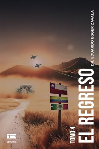 El regreso, Tomo 4 von Ediquid